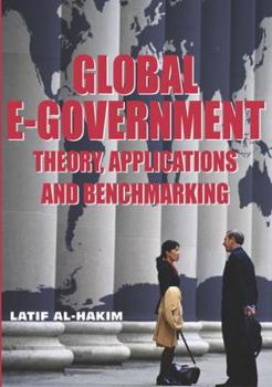 Hardcover Global E-Government: Theory, Applications and Benchmarking Book