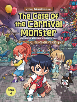 Case of the Carnival Monster : Book 4