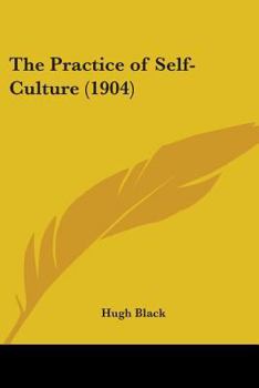 Paperback The Practice of Self-Culture (1904) Book