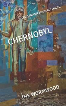 Paperback Chernobyl the Wormwood Book
