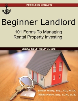 Paperback Beginner Landlord: 101 Forms to Managing Rental Property Investing: Legal Self-Help Guide Book