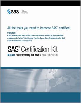 Paperback SAS Certification Kit: Base Programming for SAS 9 [With Exam Voucher and Access Code] Book
