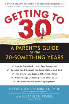 Paperback Getting to 30: A Parent's Guide to the 20-Something Years Book