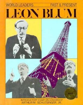 Leon Blum (World Leaders Past and Present) - Book  of the World Leaders Past & Present