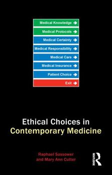 Paperback Ethical Choices in Contemporary Medicine Book