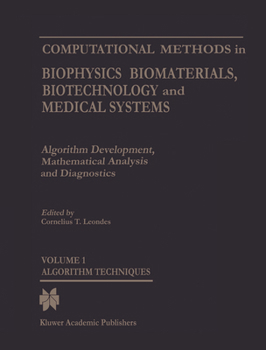 Hardcover Computational Methods in Biophysics, Biomaterials, Biotechnology and Medical Systems: Algorithm Development, Mathematical Analysis and Diagnosticsvolu Book