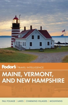 Paperback Fodor's Maine, Vermont & New Hampshire: With the Best Fall Foliage Drives & Scenic Road Trips Book