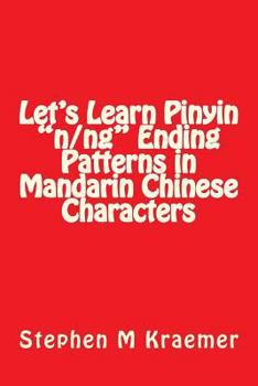 Paperback Let's Learn Pinyin "n/ng" Ending Patterns in Mandarin Chinese Characters Book