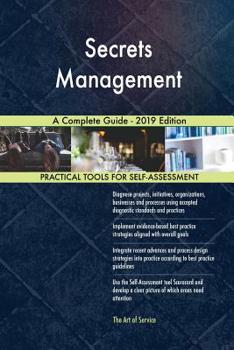 Paperback Secrets Management A Complete Guide - 2019 Edition Book
