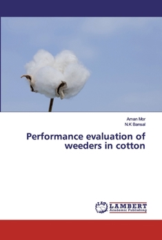 Paperback Performance evaluation of weeders in cotton Book