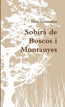 Paperback Sobirà de Boscos i Muntanyes [Catalan] Book