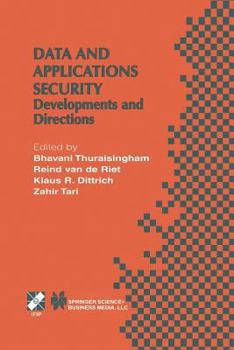 Data and Applications Security: Developments and Directions (IFIP International Federation for Information Processing)