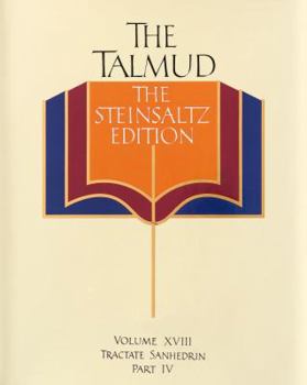 Hardcover The Talmud, the Steinsaltz Edition, Volume 18: Tractate Sanhedrin Part IV Book