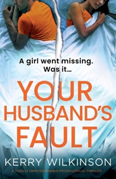 Paperback Your Husband's Fault: A totally unputdownable psychological thriller Book