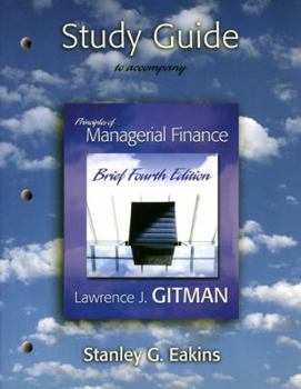 Paperback Study Guide for Principles of Managerial Finance Brief Plus Myfinancelab Student Access Kit Book