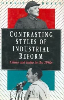 Hardcover Contrasting Styles of Industrial Reform: China and India in the 1980s Book