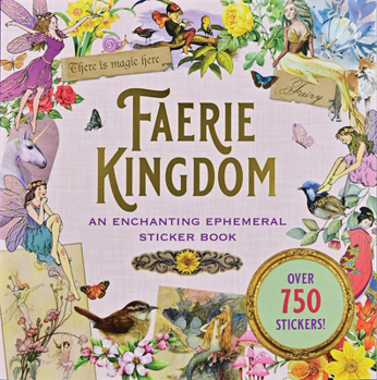 Paperback Faerie Kingdom Sticker Book (Over 750 Stickers) Book
