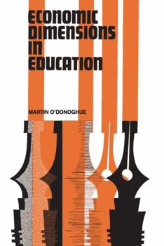 Paperback Economic Dimensions in Education Book