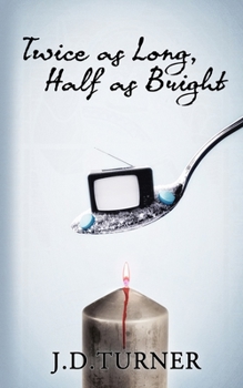 Paperback Twice as Long, Half as Bright Book