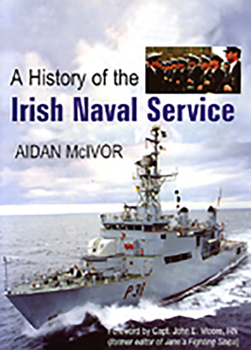 Hardcover A History of the Irish Naval Service Book
