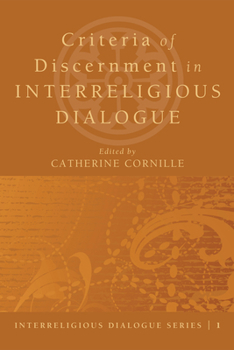Paperback Criteria of Discernment in Interreligious Dialogue Book