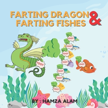 Farting Dragon And Farting Fishes