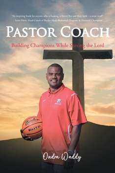 Paperback Pastor Coach: Building Champions While Serving the Lord Book