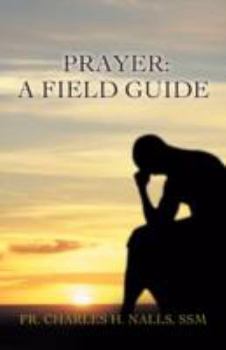 Paperback Prayer: A Field Guide Book
