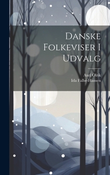 Hardcover Danske Folkeviser I Udvalg [Danish] Book