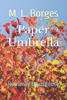 Paperback Paper Umbrella: Romance & Suspense Book