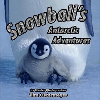 Hardcover Snowball's Antarctic Adventures Book