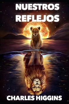 Paperback Nuestros Reflejos [Spanish] Book