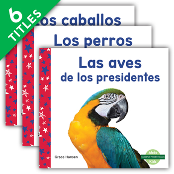 Library Binding Mascotas Presidenciales (Set) [Spanish] Book