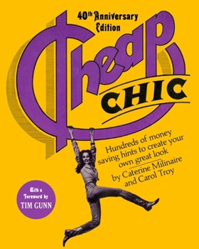 Paperback Cheap Chic: Hundreds of Money-Saving Hints to Create Your Own Great Look Book