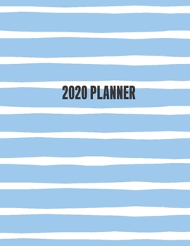 Paperback 2020 Planner: Daily Weekly Monthly 132 Pages 8.5x11in Book