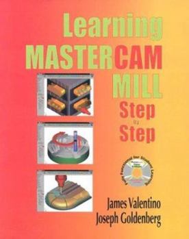 Paperback Learning Mastercam Mill: Step by Step Book