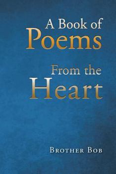Paperback A Book of Poems from the Heart Book