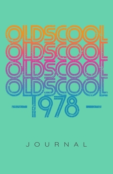 Vintage 1978 Oldscool Journal