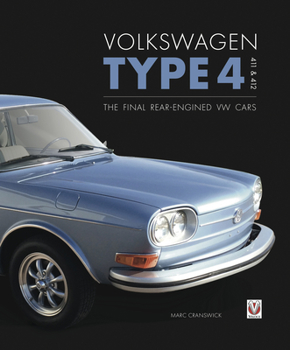 Hardcover Volkswagen Type 4: 411 and 412: The Final Rear-Engined VW Cars Book