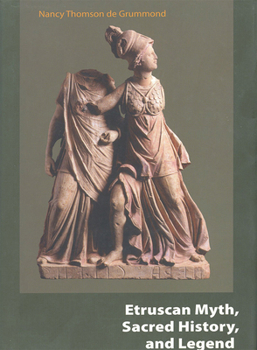 Hardcover Etruscan Myth, Sacred History, and Legend Book