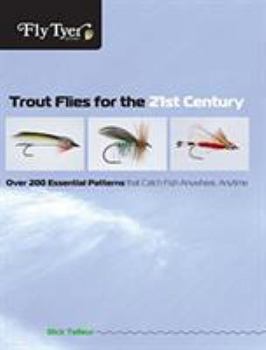 Spiral-bound Fly Tyer Trout Flies for the 21st Century: Over 200 Essential Patterns That Catch Fish Anywhere, Anytime Book