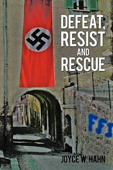 Paperback Defeat, Resist and Rescue Book