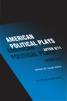 Paperback American Political Plays After 9/11 Book