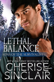 Lethal Balance - Book #2 of the Sons of the Survivalist