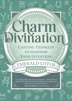 Paperback Charm Divination: Casting Trinkets to Harness Your Intuition Book