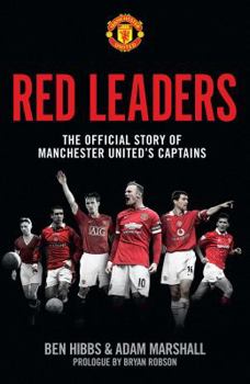 Hardcover Red Leaders: The Official Story of Manchester United's Captains Book