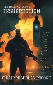 Hardcover Insurrection The Machine: Book Two Book