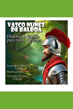 Paperback Vasco Nuñez de Balboa [Spanish] Book