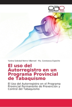 Paperback El uso del Autorregistro en un Programa Provincial de Tabaquismo [Spanish] Book