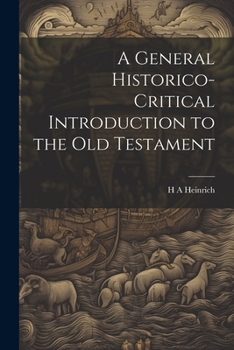 Paperback A General Historico-Critical Introduction to the Old Testament Book